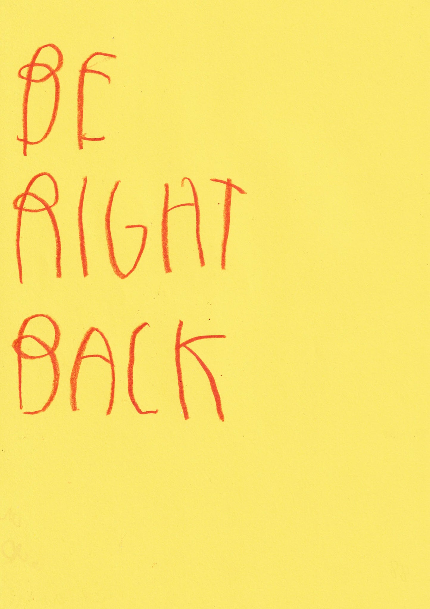 Be Right Back