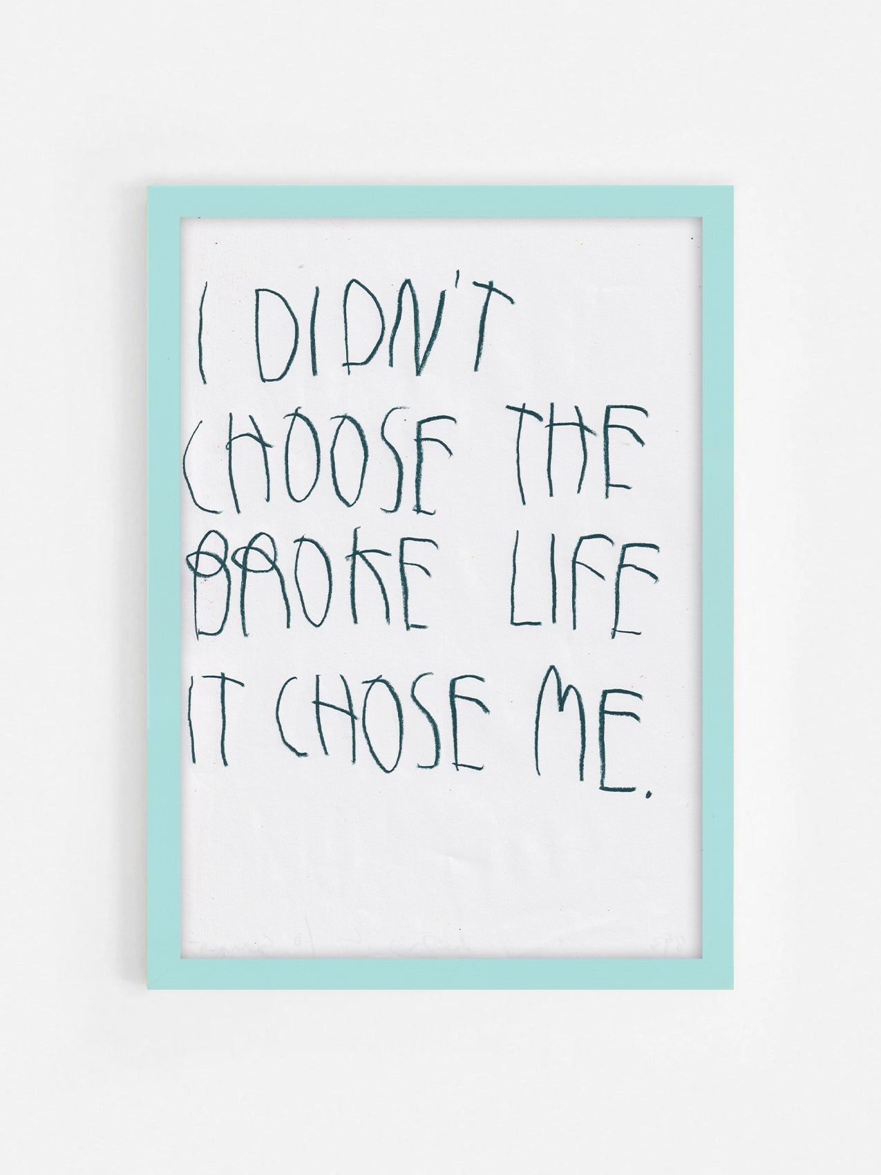 I Didn’t Choose The Broke Life, It Chose Me
