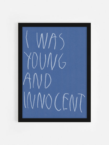I Was Young And Innocent