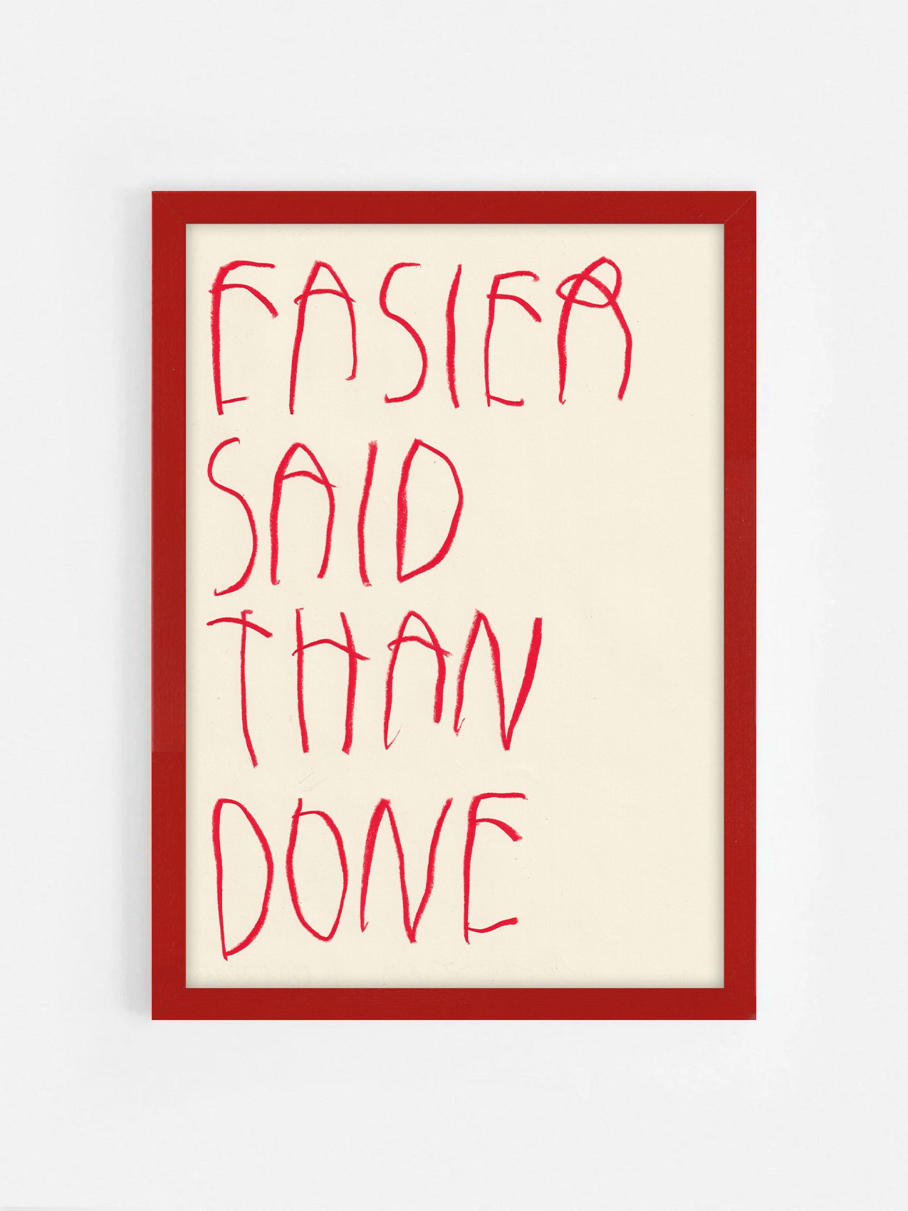 Easier Said Than Done