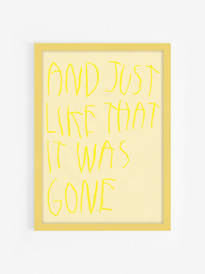 And Just Like That, It Was Gone