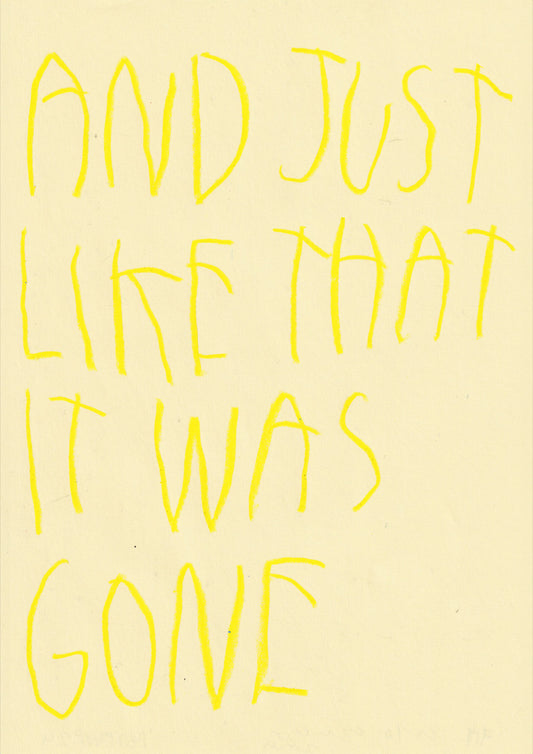 And Just Like That, It Was Gone
