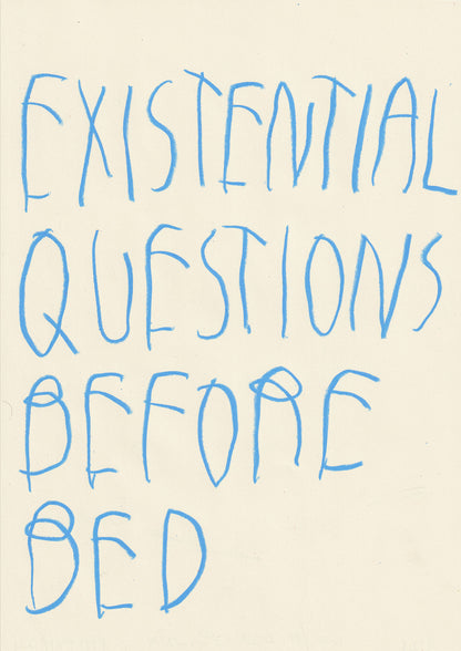 Existential Questions Before Bed