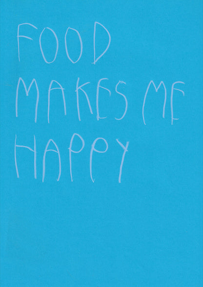 Food Makes Me Happy
