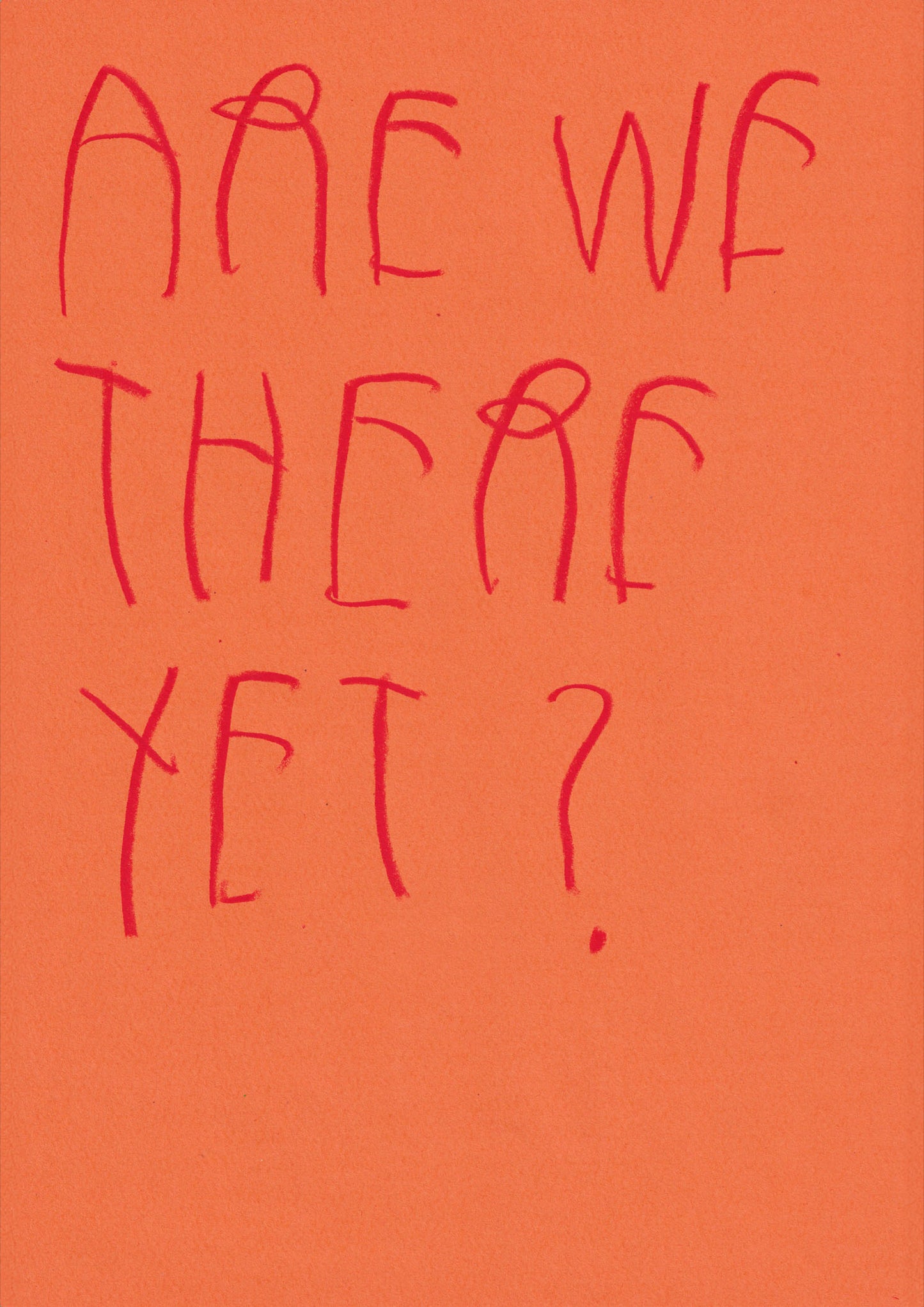 Are We There Yet?