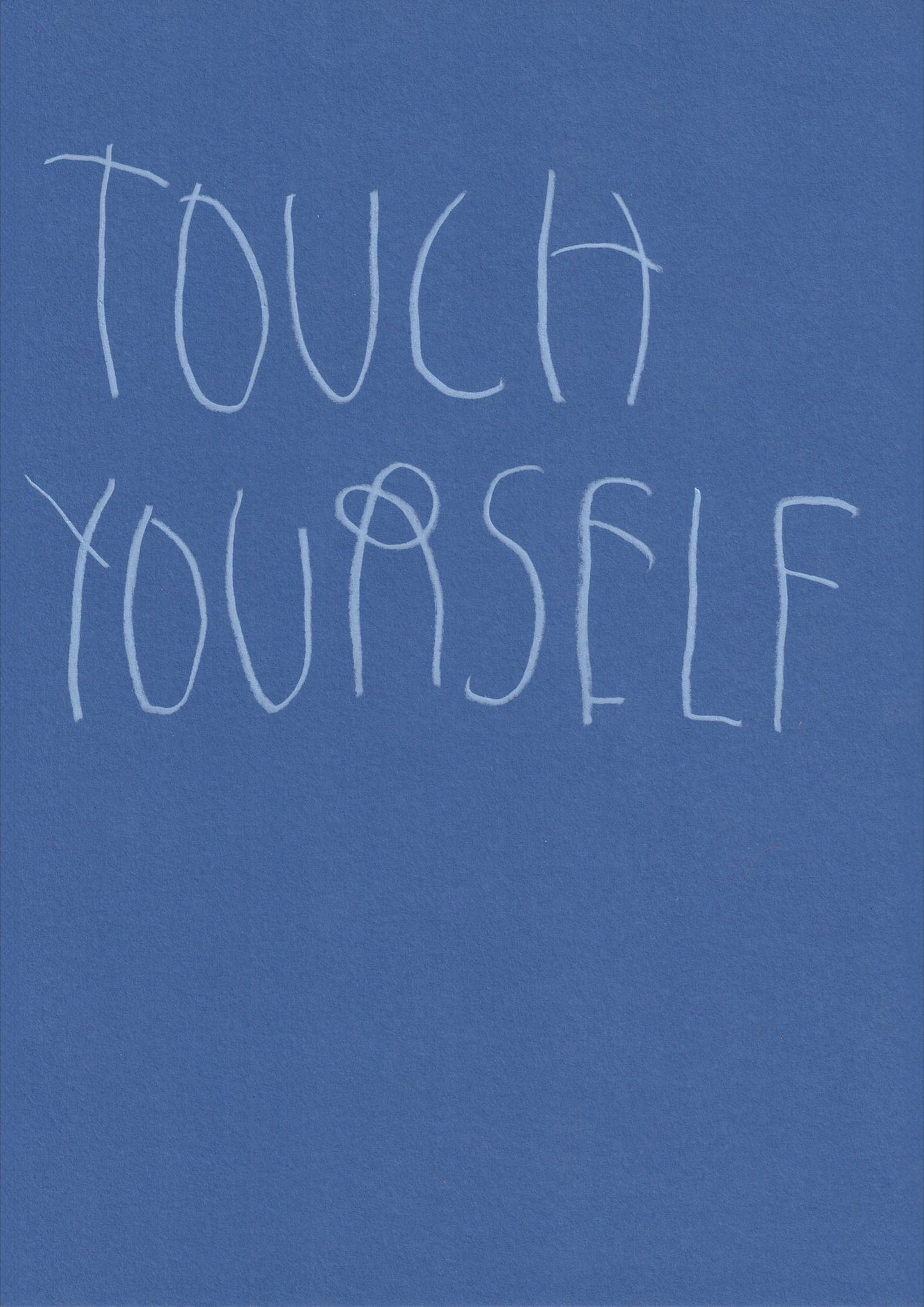 Touch Yourself