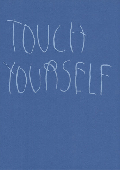 Touch Yourself