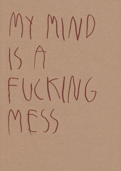 My Mind Is A Fucking Mess