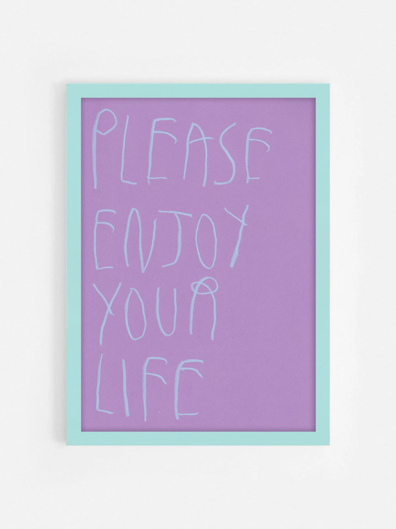 Please Enjoy Your Life