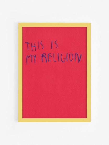 This Is My Religion