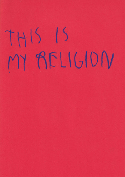 This Is My Religion