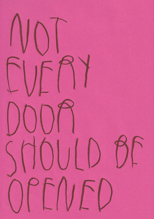 Not Every Door Should Be Opened