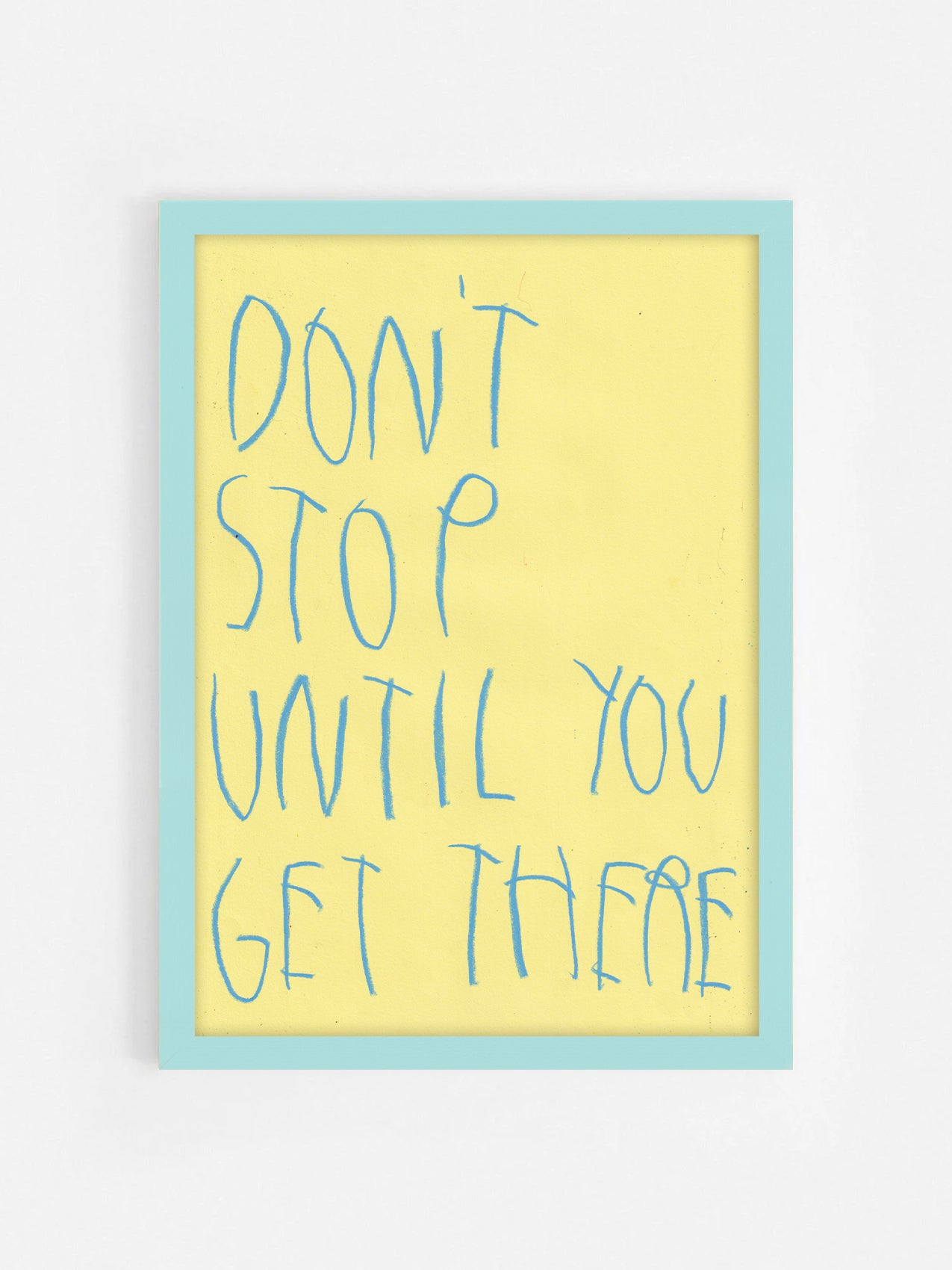 Don’t Stop Until You Get There