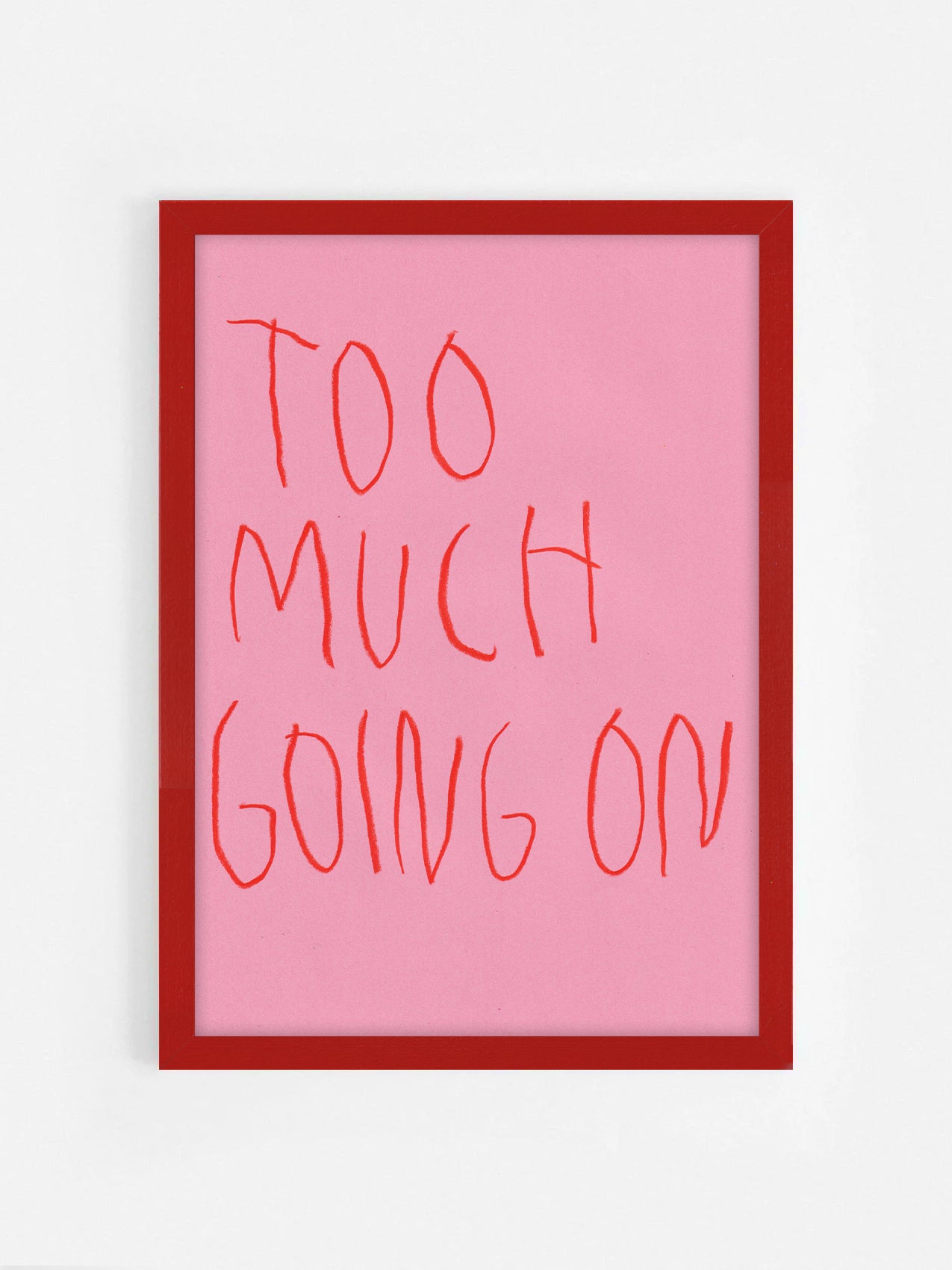 Too Much Going On