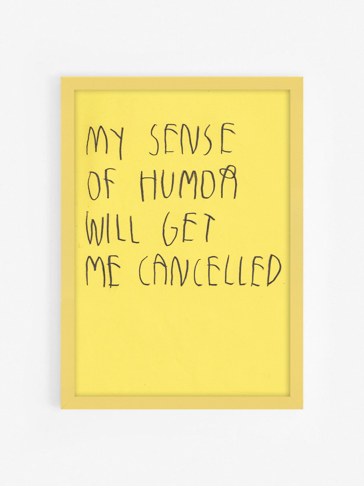 My Sense Of Humor Will Get Me Cancelled