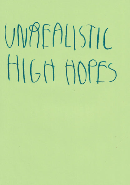 Unrealisticunrealistic, High Hopes