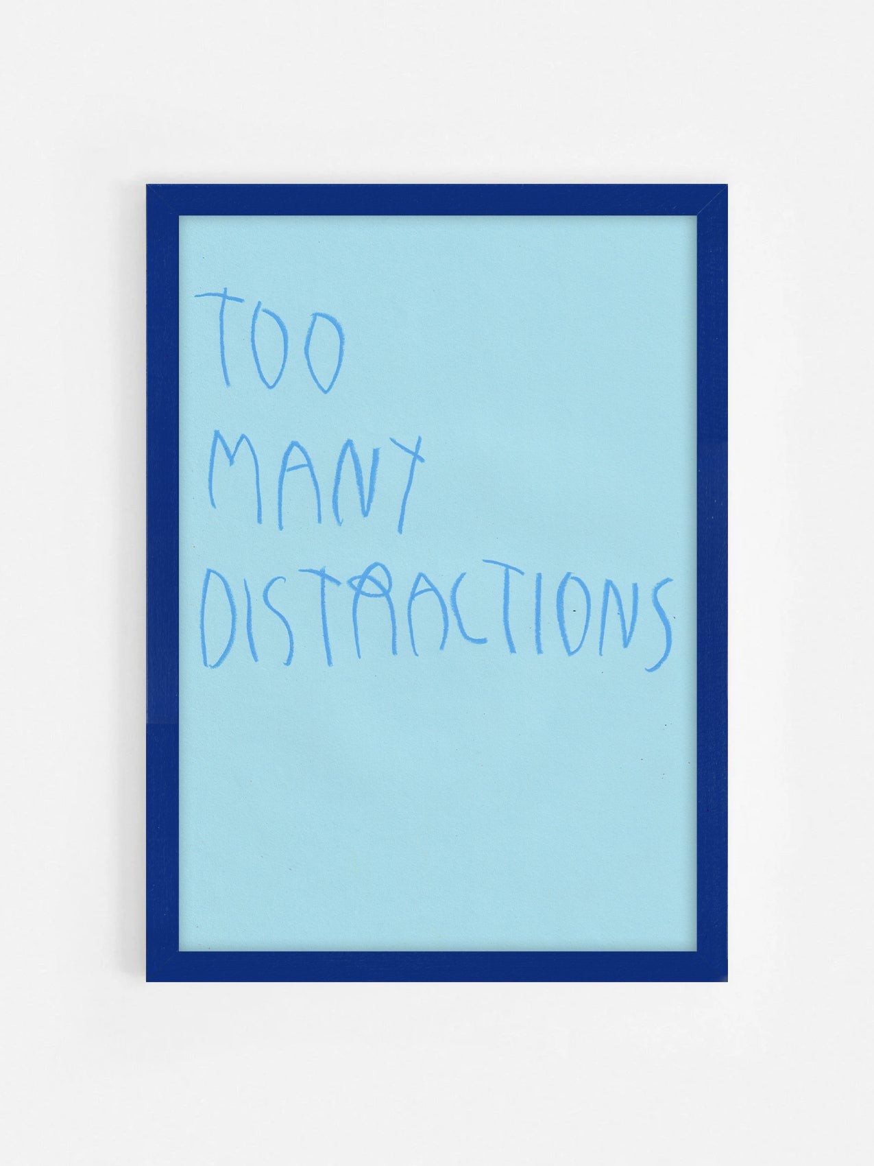 Too Many Distractions