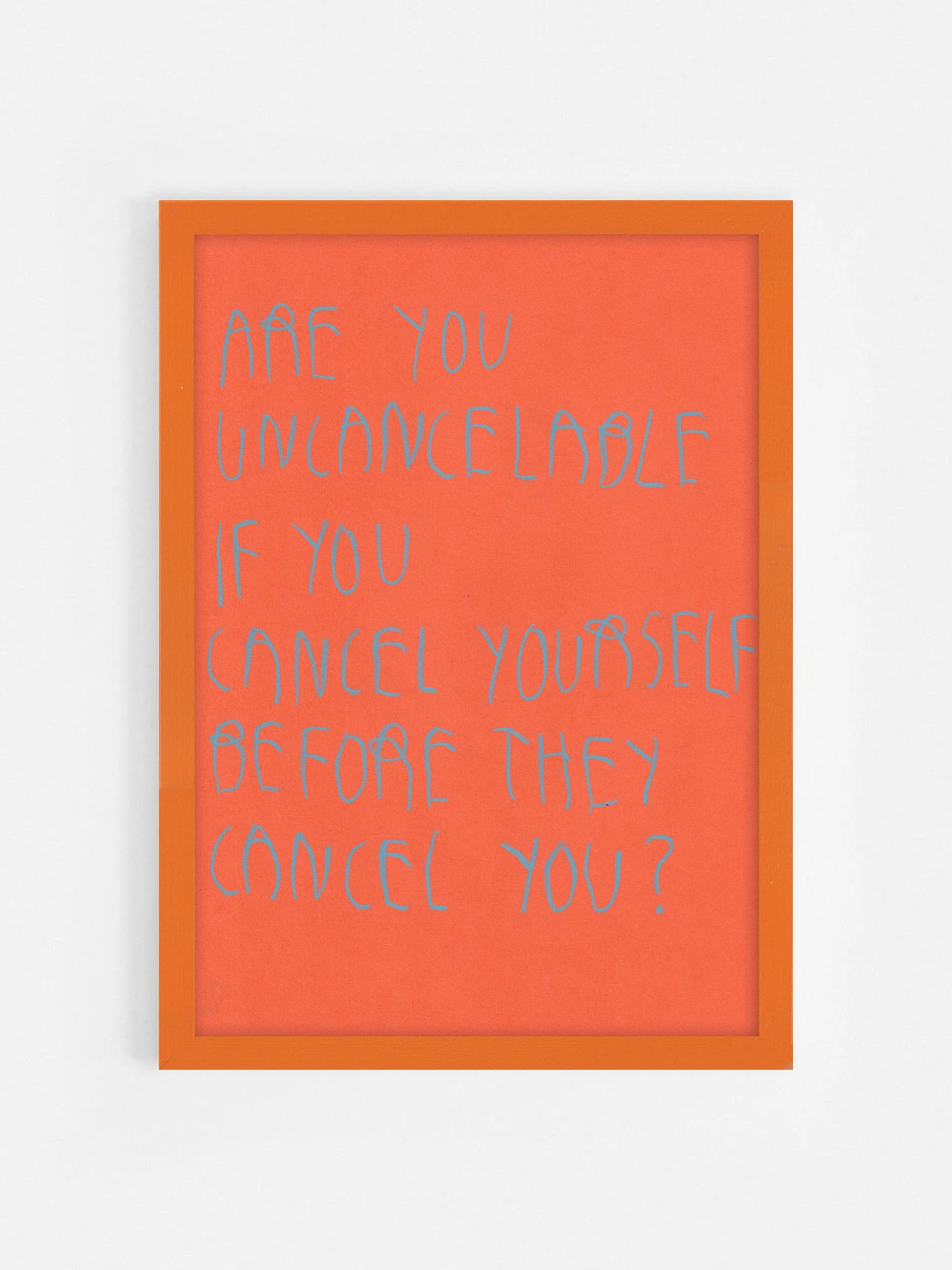 Are You Uncancelable If You Cancel Yourself