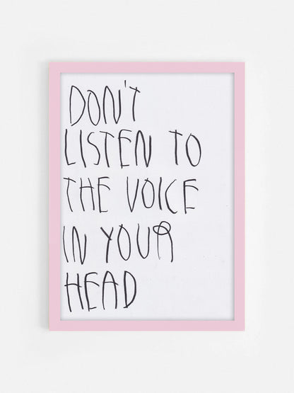 Don’t Listen To The Voice In Your Head