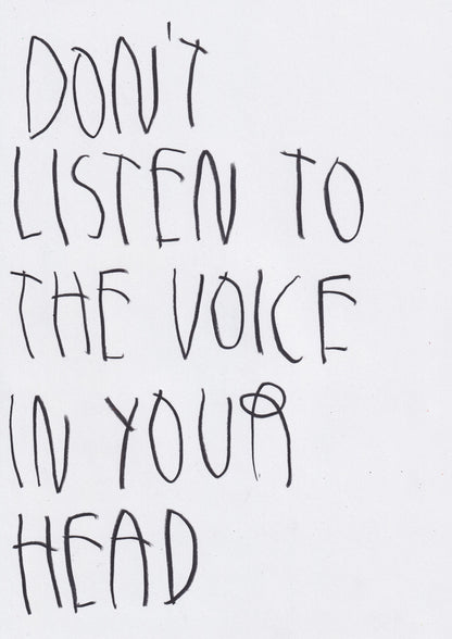 Don’t Listen To The Voice In Your Head