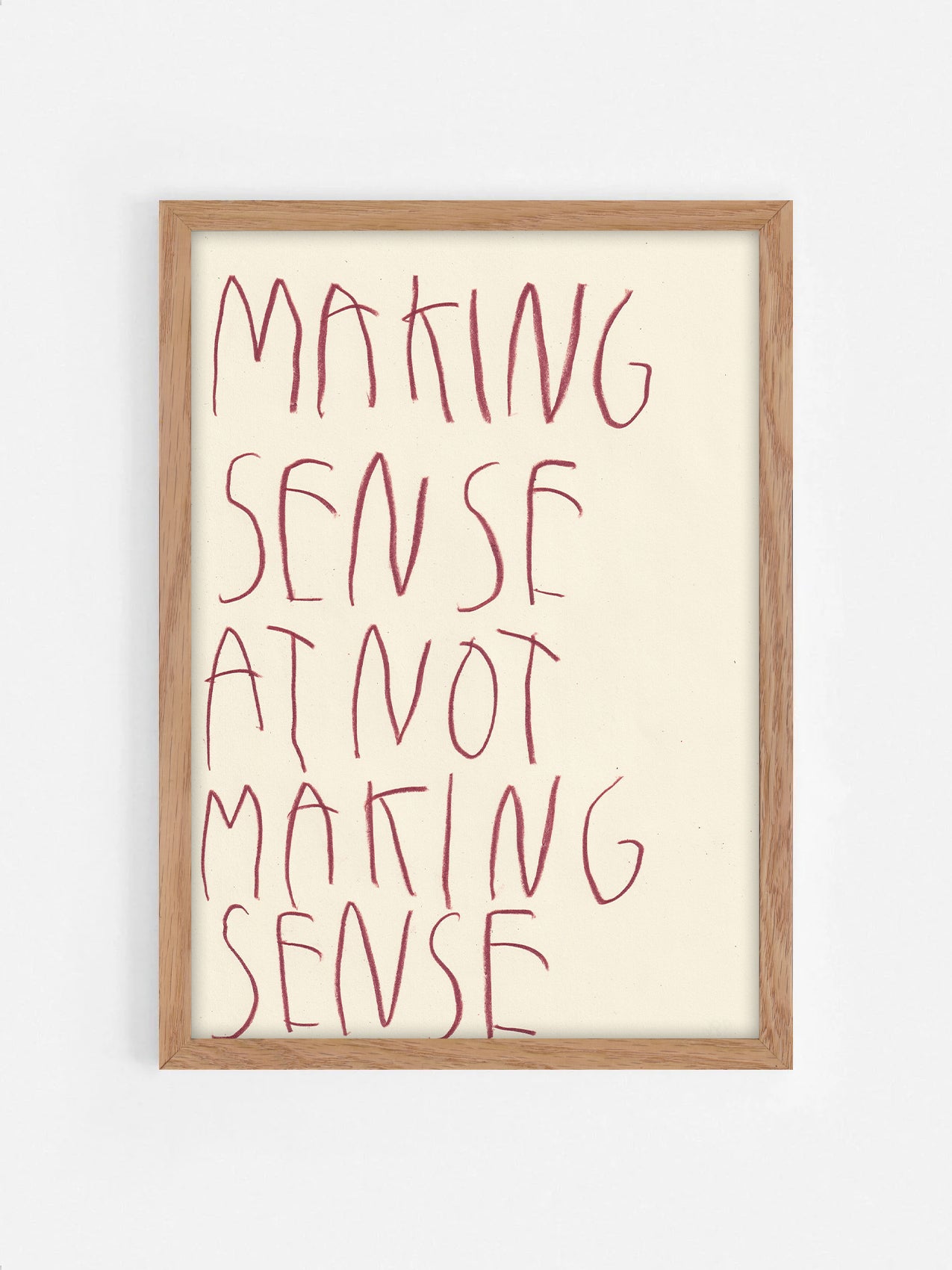 Making Sense At Not Making Sense
