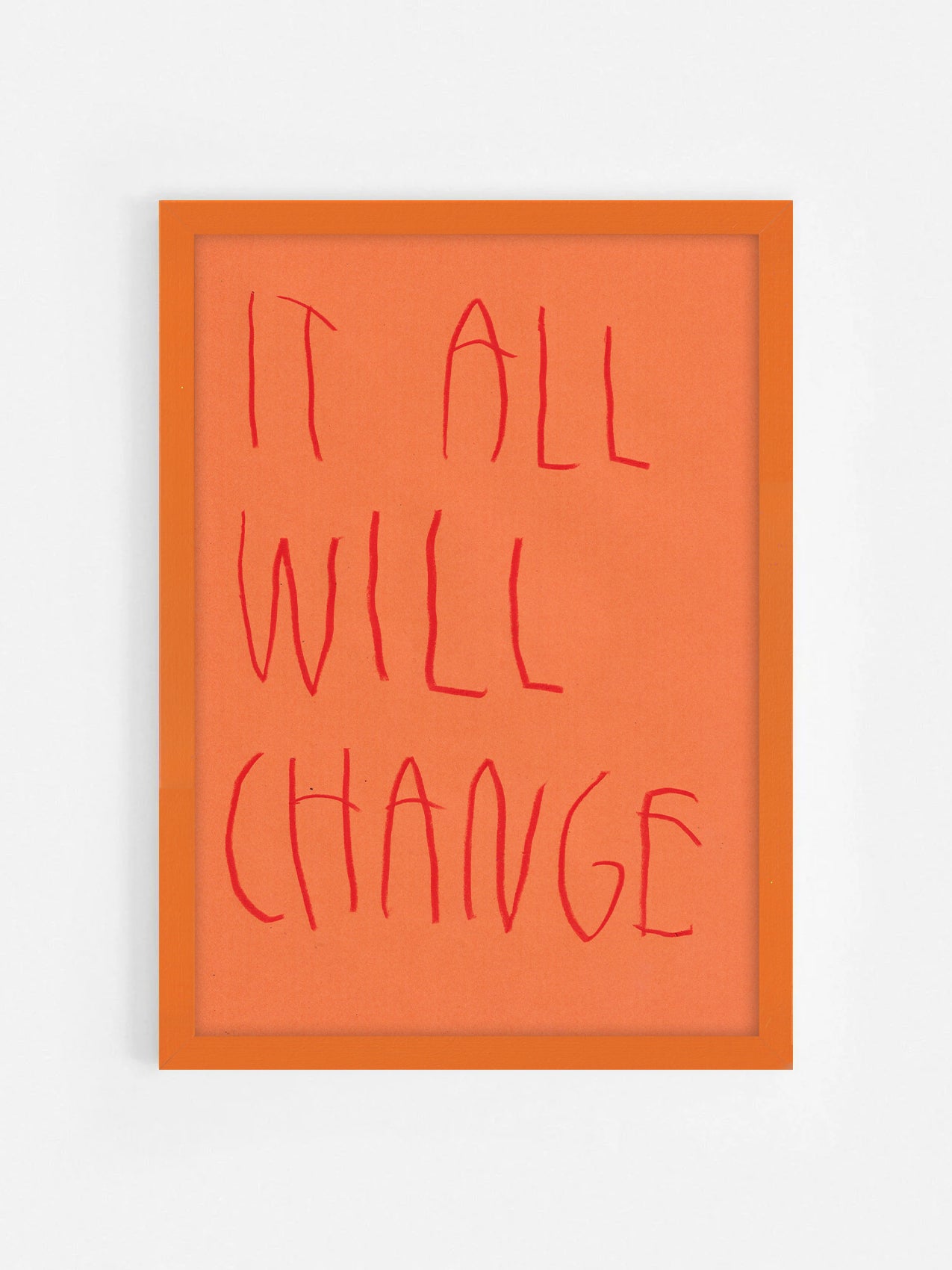 It Will All Change