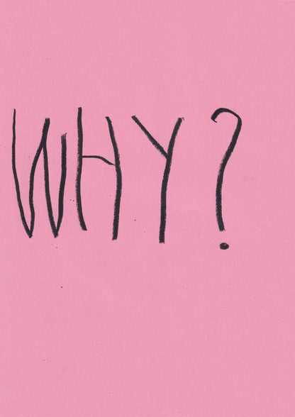 Why?
