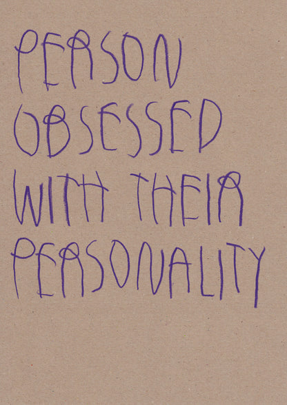 Person Obsessed With Their Personality