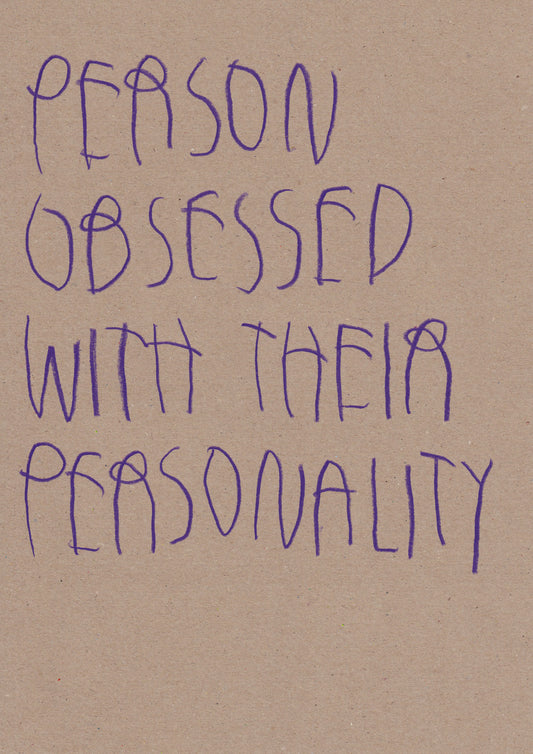 Person Obsessed With Their Personality