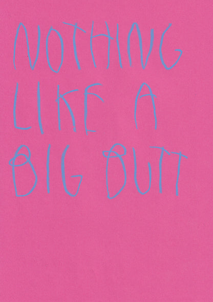 Nothing Like A Big Butt