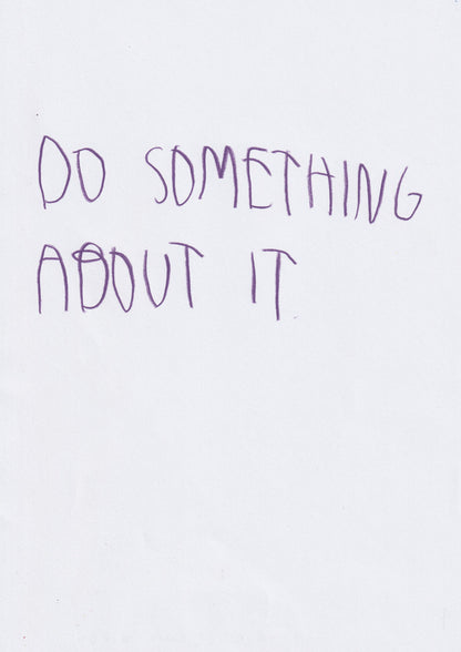 Do Something About It
